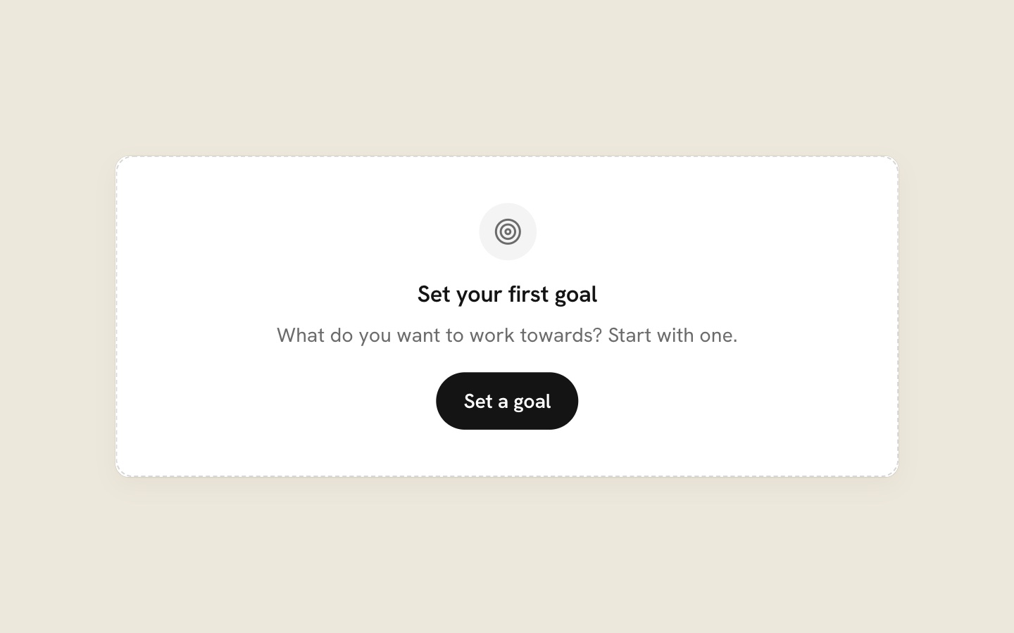 The empty state on Goals: Set your first goal